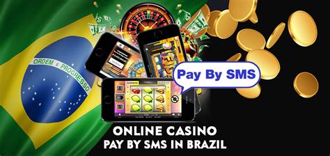Pay by mobile casino Brazil